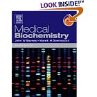 Medical Biochemistry by  John W. Baynes and Marek H. Dominiczak