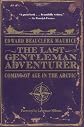 The Last Gentleman Adventurer
