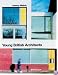 Young British Architects