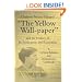 Charlotte Perkins Gilman's "The Yellow Wall-Paper" And the History of Its Publication and Reception - A Critical Edition and Documentary Casebook  (The Penn State Series in the History of the Book)