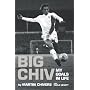 Big Chiv: My Goals in Life