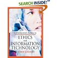 Contemporary Issues in Ethics and Information Technology by  Robert A. Schultz
