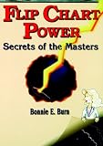 Flip Chart Power: Secrets of the Masters