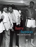 Harry Benson: 50 Years in Pictures