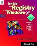  Inside the Registry for Microsoft Windows 95:  Guenter Born
