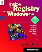 Inside the Registry for Microsoft Windows 95 (Microsoft Programming Series)