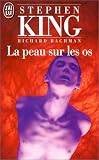 La Peau sur les os par Stephen King La Peau sur les os par King