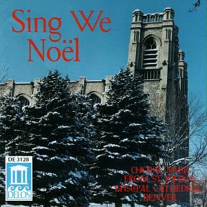 CD-Charts  Music : Sing We Noel: Choral Music From Saint John's Episcopal Cathedral, Denver