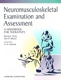 Neuromusculoskeletal Examination and Assessment: A Handbook for Therapists