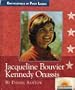 Jacqueline Kennedy Onassis (Encyclopedia of First Ladies)