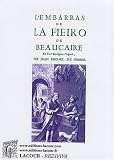 Revue Lacour  / L'embarras de la fieiro de Beaucaire