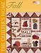 The Quilter's Home: Fall by Lois Krushina Fletcher