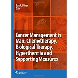 cancer management in man chemotherapy biological therapy hyperthermia and supporting measures cancer growth