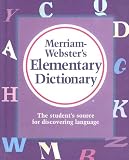 Merriam Webster's Elementary Dictionary
