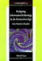 Designing Information Technology in the Postmodern Age: From Method to Metaphor (Leonardo Books)