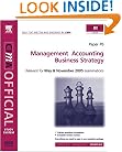CIMA Study System 05: Management Accounting- Business Strategy (Cima Official Study System S.)