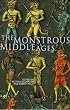 The Monstrous Middle Ages