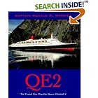 Click here to buy QE2: The Cunard Line Flagship, Queen Elizabeth II by  Ronald W. Warwick.