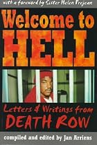 Welcome to Hell: Letters & Writings from Death Row (Criminal Justice)