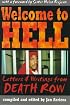 Welcome to Hell: Letters & Writings from Death Row (Criminal Justice)