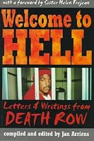 Welcome to Hell: Letters & Writings from Death Row (Criminal Justice)