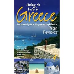 Going to Live in Greece: Your Practical Guide to Living and Working in Greece
