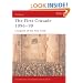 The First Crusade 1096-99: Conquest of the Holy Land (Campaign)