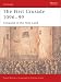  : The First Crusade 1096-99: Conquest of the Holy Land (Campaign)