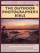 The Outdoor Photographer's Bible (Doubleday Outdoor Bibles)