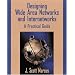 Designing Wide Area Networks and Internetworks: A Practical Guide