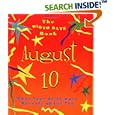 The Birth Date Book August 10: What Your Birthday Reveals About... by Ariel Books