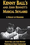 Kenny Balls and John Bennetts Musical Skylarks