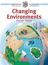 Heinemann 16-19 Geography: Changing Environments