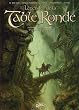 L�gendes de la Table Ronde, Tome 1 : Premi�res Prouesses