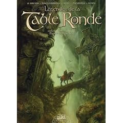 L�gendes de la Table Ronde, Tome 1 : Premi�res Prouesses
