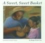 A Sweet, Sweet Basket