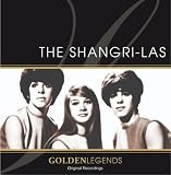Golden Legends: The Shangri-Las
