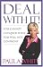 Deal With It!: You Cannot Conquer What You Will Not Confront by Paula White ISBN 0785261060