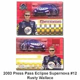 Press Pass Eclipse Supernova '03 Rusty Wallace Card