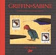 Griffin & Sabine: An Extraordinary Correspondence