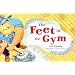 The Feet in the Gym