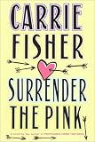 Surrender the Pink