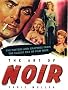 Art of Noir: The Posters And Graphics From The Classic Era Of Film Noir Art of Noir: The Posters And Graphics From The Classic Era Of Film Noir