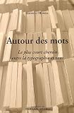 Autour des mots : Le plus court chemin entre la typographie et vous