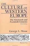 The Culture Of Western Europe: The Nineteenth And Twentieth Centuries, Third Edition