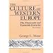 The Culture of Western Europe: The Nineteenth and Twentieth Centuries, Third Edition