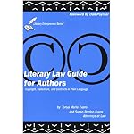 Literary Law Guide for Authors: Copyrights, Trademarks and Contracts in Plain Language book cover