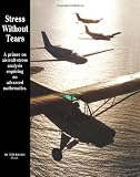 Stress Without Tears: A primer on aircraft-stress analysis requiring no advanced mathematics