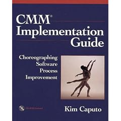 CMM Implementation Guide, w. CD-ROM: Choregraphing Software Process Improvement