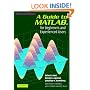 A Guide to MATLAB: For Beginners and Experienced Users
